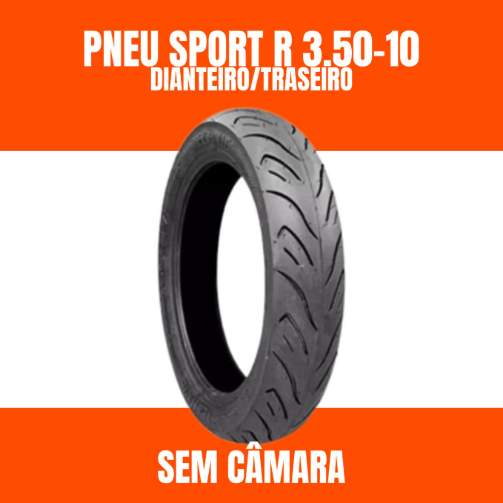 PNEU PARA MOTO BURGMAN DIANTEIRO/TRASEIRO, MOTO LEAD TRASEIRO 3.50-10
