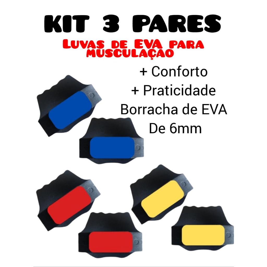 KIT 3 PARES, luvas de EVA para musculação/ caleira/ protetor palmar.