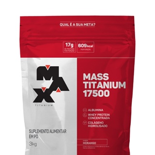 Mass Titanium 17500 Max Titanium (3kg) Morango em Oferta na Shopee