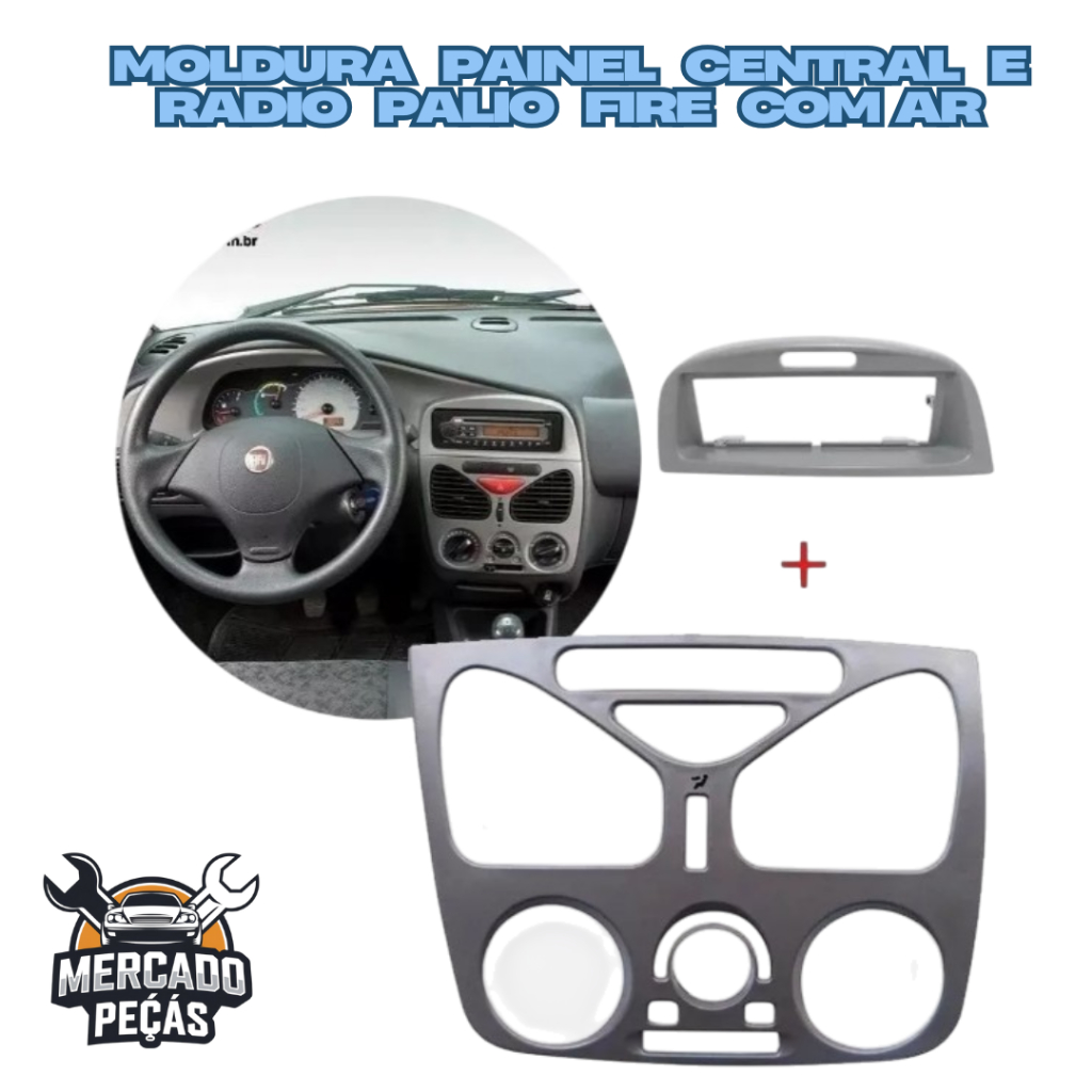 Moldura Painel Central + Moldura do Rádio Fiat Palio Fire com ou Sem Ar – Produto Novo – Encaixe Perfeito.