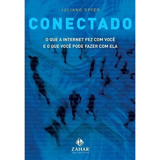 Conectado (Juliano Spyer, Ed. Zahar)