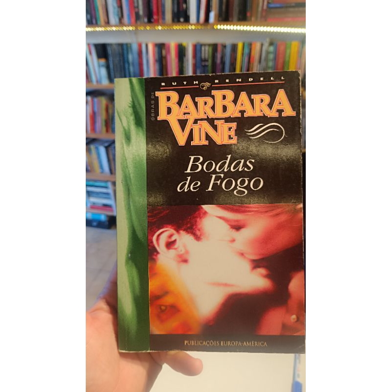 bodas de fogo - Barbara Vine
