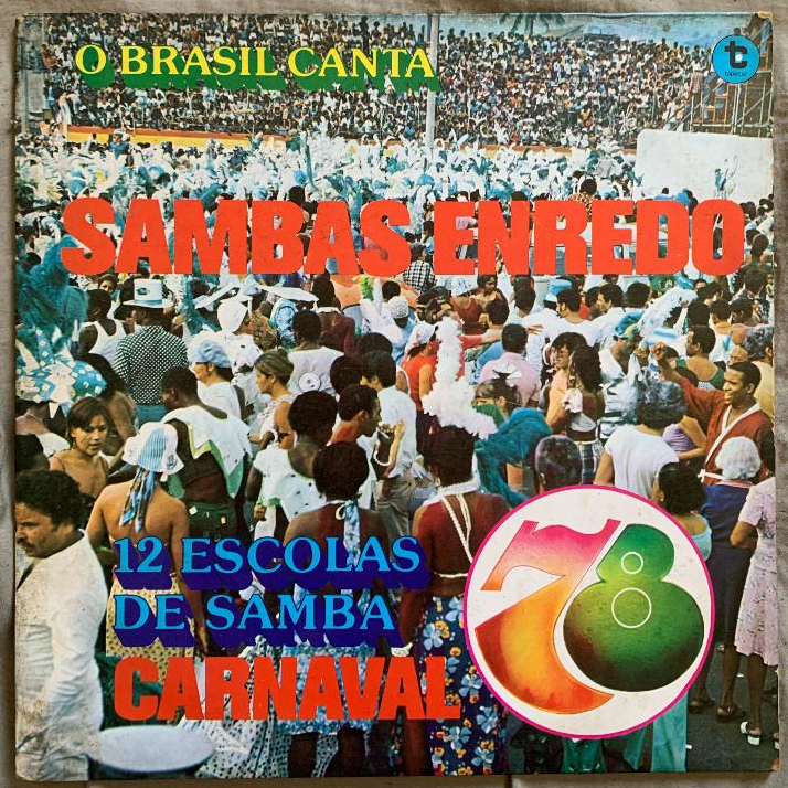 Disco de Vinil LP - O Brasil Canta - Sambas Enredo - 12 Escolas de Samba Carnaval 78