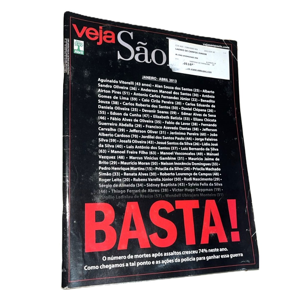 Revista Veja São Paulo Abril 2013 Basta ! Mortes Por Assalto