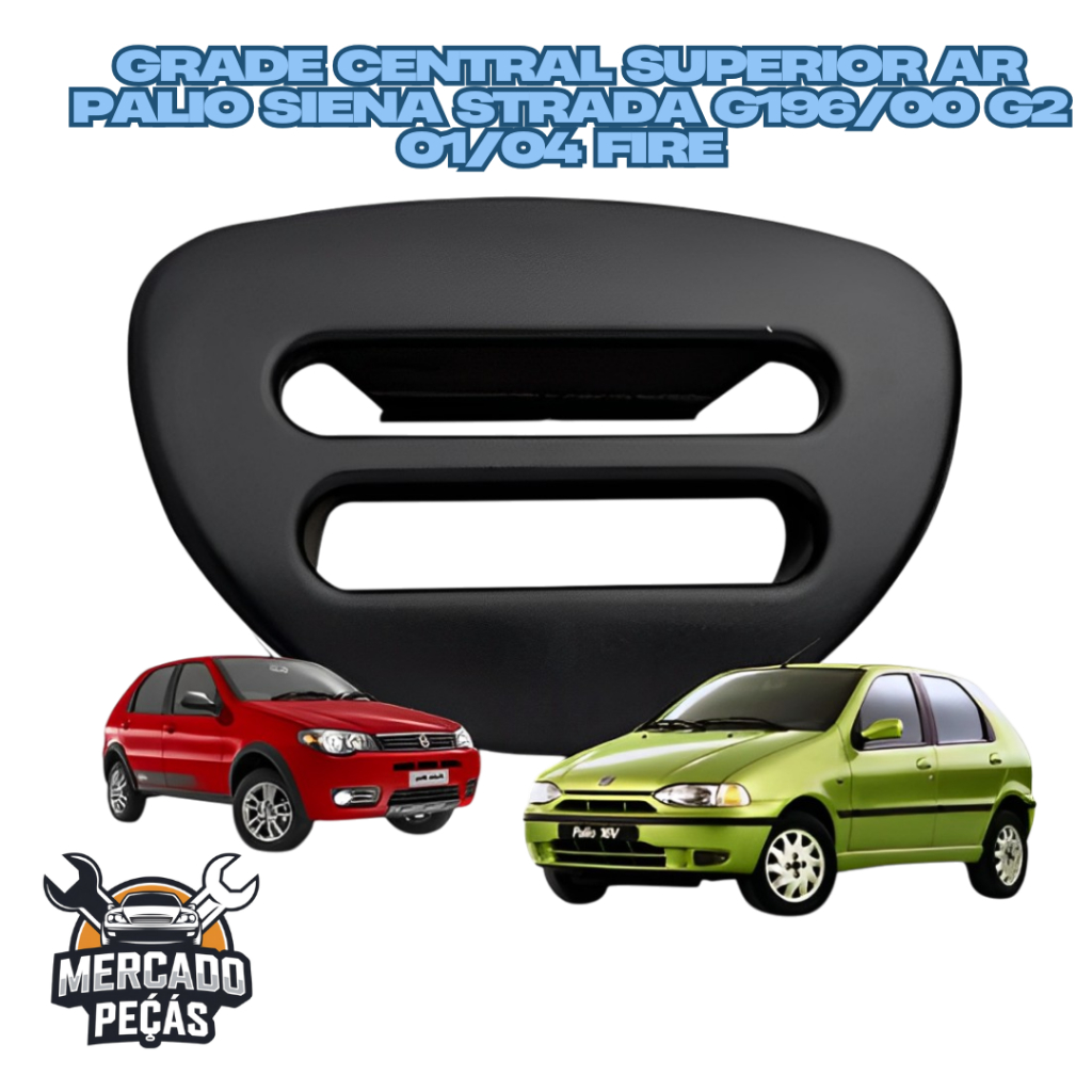Grade Central Superior de Ar Palio / Siena / Strada G1 1996–2000 G2 2001–2004 Fire até 2012  Produto Novo em Oferta na Shopee