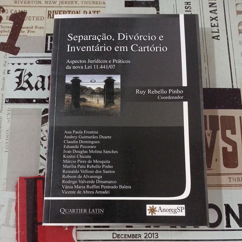 Separação, Divórcio e Inventário em Cartório: aspectos jurídicos e práticos - Ruy Rabello Pinho