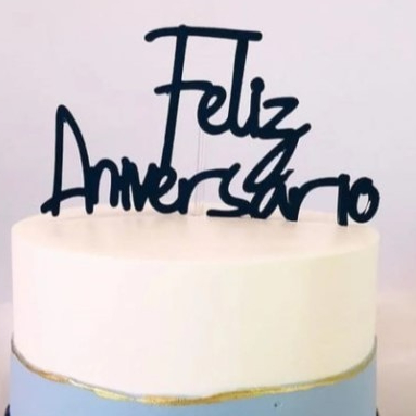 Topo de Bolo "Feliz Aniversário" em Acrílico – Destaque Especial para Sua Festa