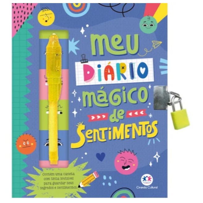 LIVRO MEU DIÁRIO MÁGICO DE SENTIMENTOS / DIÁRIO SECRETO COM CANETA INVISÍVEL / CIRANDA CULTURAL