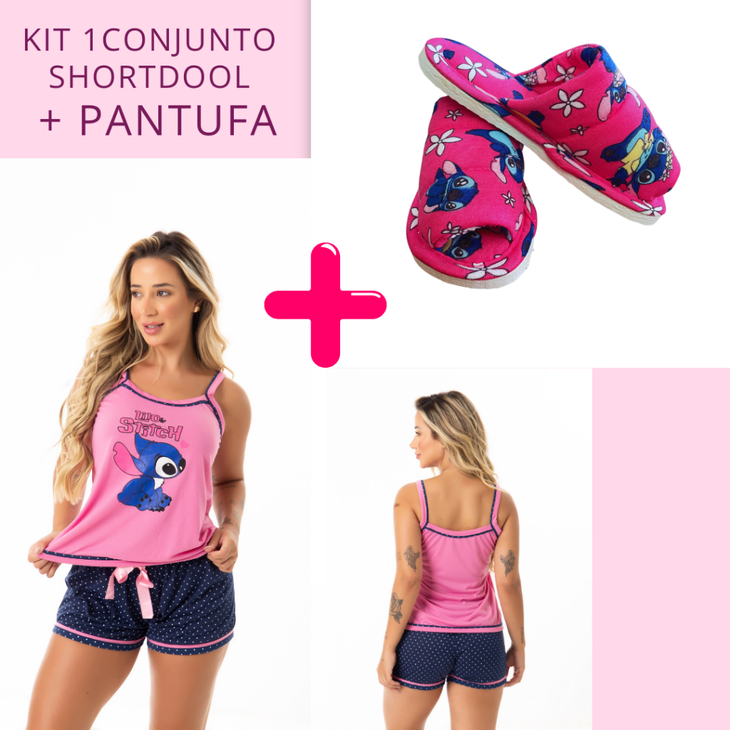 Kit 1 short doll Adulto + 1 pantufa Feminina Adulto  Verão personagens blogueira  Alcinha Stitch festa do Pijama