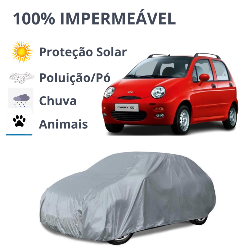 Capa Cobrir Carro Modelo CHERY QQ, 100% IMPERMEÁVEL Protege do Sol, Chuva, Poeira e risco