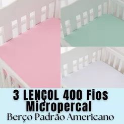 KIT 3 LENÇOL AVULSO BERÇO PADRÃO AMERICANO 400 FIOS MICROPERCAL