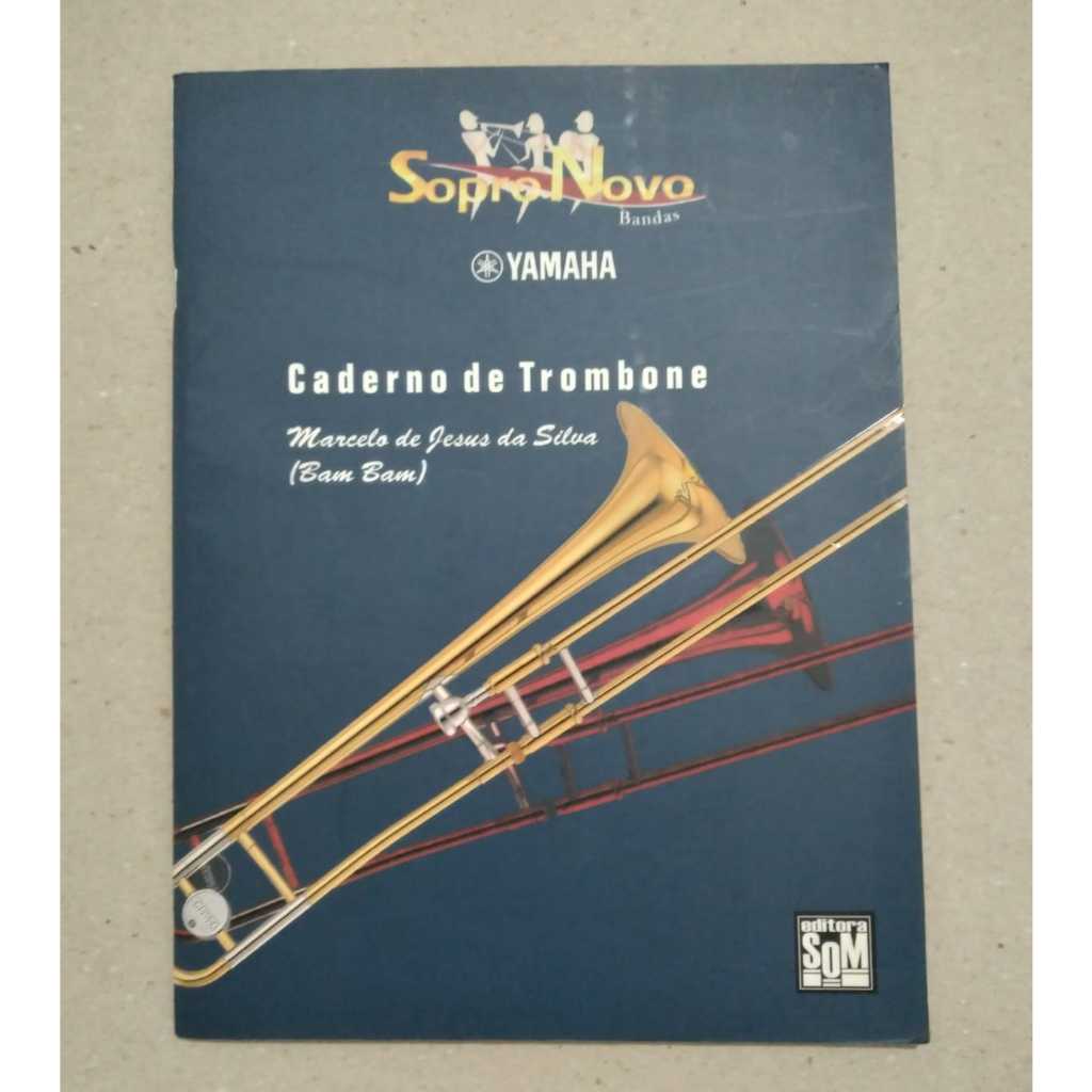 Livro - Caderno de Trombone - Sopro Novo Bandas - Yamaha