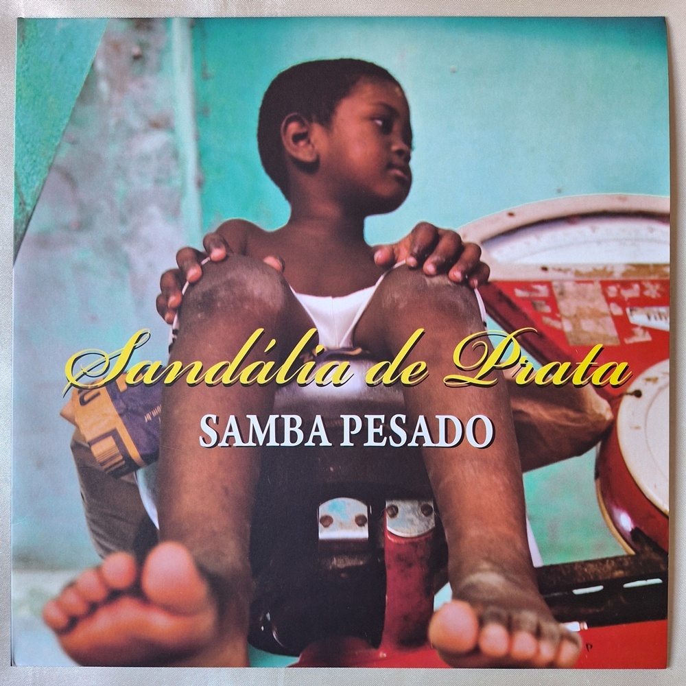 DISCO DE VINIL LP - SANDÁLIA DE PRATA – SAMBA PESADO (2021)