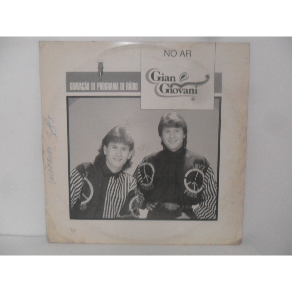GIAN E GIOVANI = GRAVAÇÃO DE PROGRAMA DE RÁDIO; LP/ VINIL