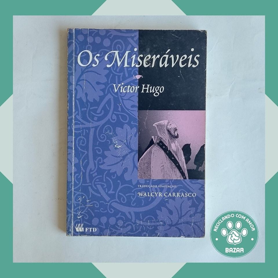 Livro: Os Miseráveis ( Com Suplemento de Leitura) Autor: Victor Hugo / Walcyr Carrasco