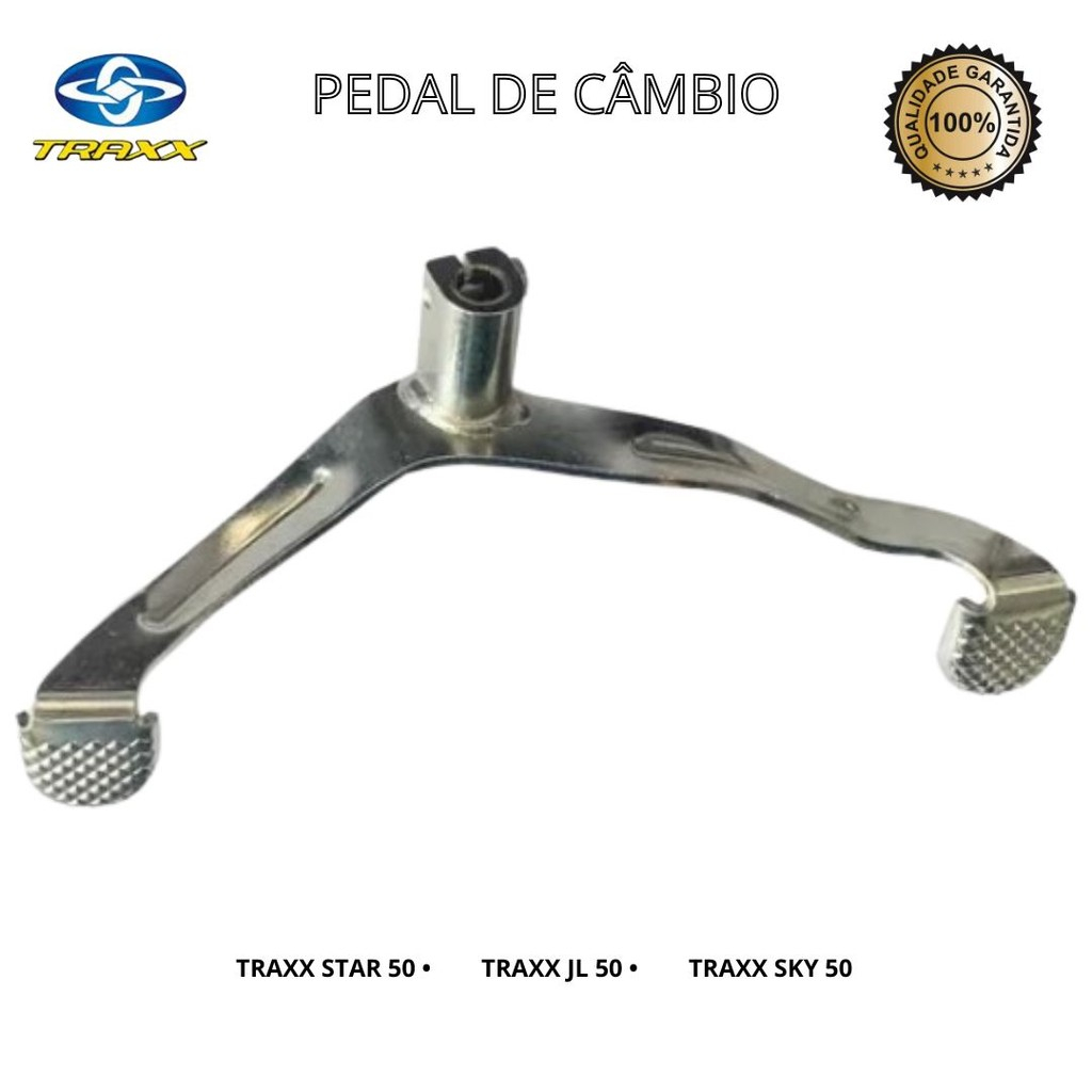 Pedal Câmbio Traxx Sky 50 2013 A 2016 Traxx Star 50 (JL Q-2) 2007 A 2016
