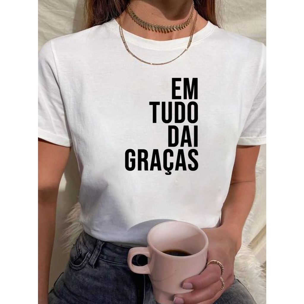 Camiseta Feminina Babylook Tshirt Frases Religião Deus Em Tudo Dai Graças 100% Algodão em Oferta na Shopee