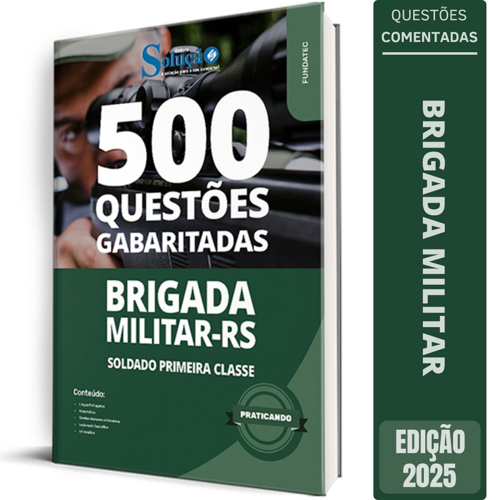 Caderno de Questões Brigada Militar - RS - Questões Gabaritadas