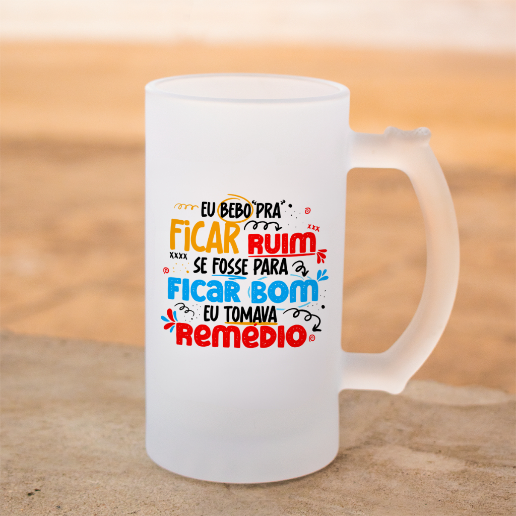 Caneca Cervejeiro de Vidro Jateada Caneca de Chopp Se Fosse para Ficar Bom