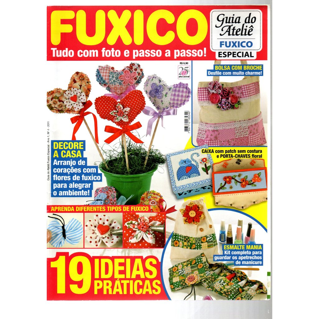 Revista Fuxico, Tudo Com Foto E Passo A Passo!, Ano 1, N 4, 2011
