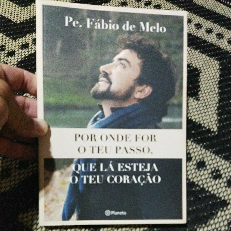livro por onde for o teu passo - Pe Fábio de Melo