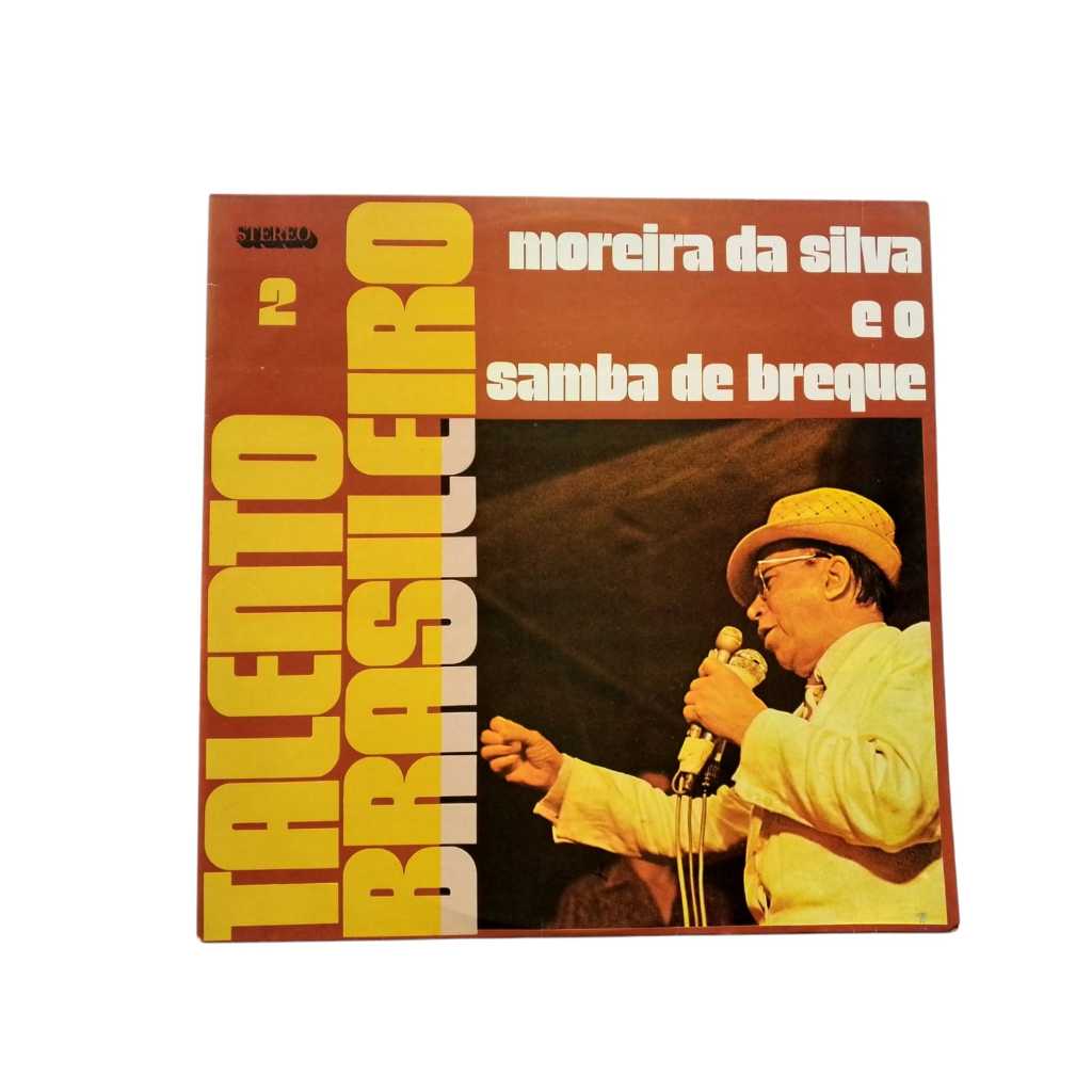 Lp Disco Vinil Moreira da Silva e o Samba de Breque Talento Brasileiro 2 Usado Conservado