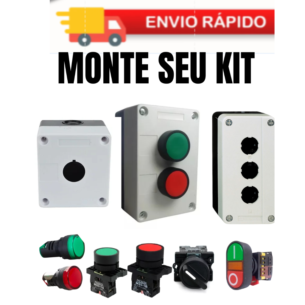 ESCOLHA: CAIXA VAZIA BOTOEIRA - SINALIZADOR LED VERMELHO VERDE- BOTÃO PULSANTE- CHAVE COMUTADORA- BOTAO DUPLO