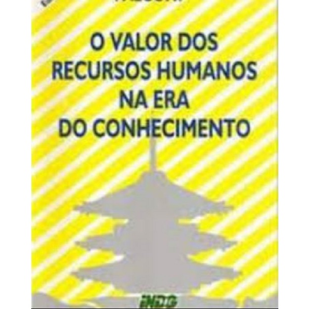 Livro - Valor dos Recursos Humanos na Era do Conhecimento de Falconi- Liv