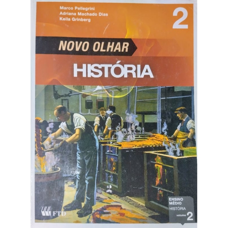 História novo olhar FTD ensino médio - volume 2 - 1 °edição - São Paulo, 2011.