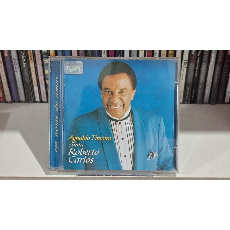 Cd Agnaldo Timóteo - Canta Roberto Carlos - Em Nome do Amor