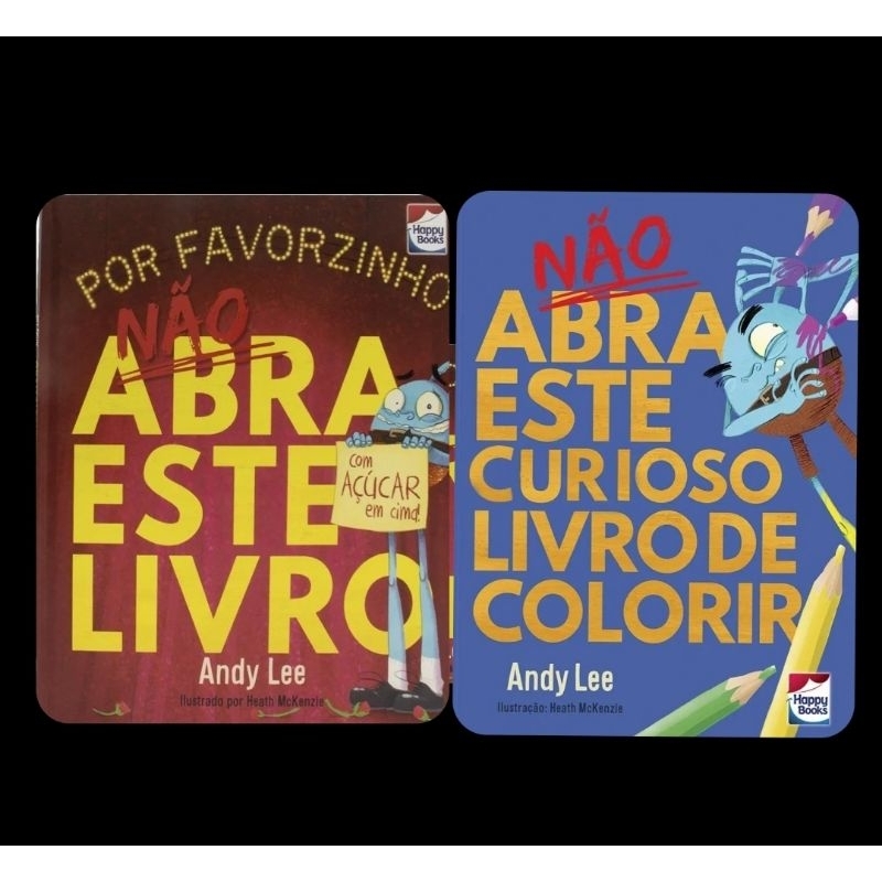 kit com os livros Por favorzinho não abra esse livro+ não abra esse curioso livro de colorir