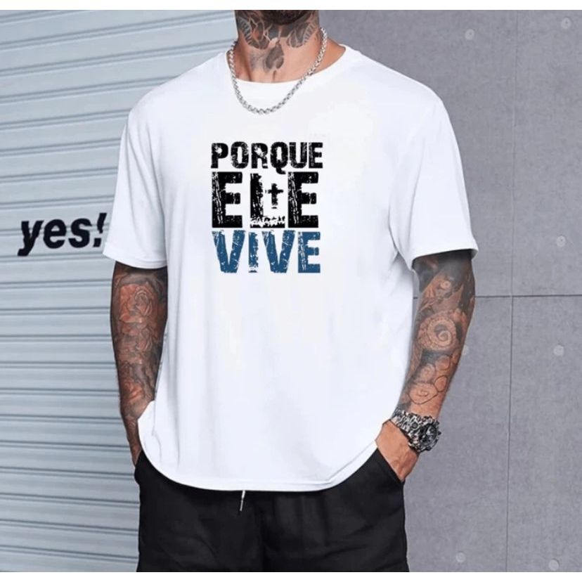 Camiseta Masculina Estampada Porque Ele Vive Blusa 100% Algodão Casual