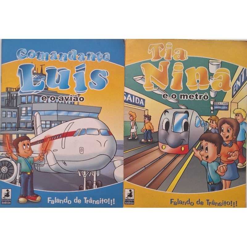 (Veja o vídeo) - Promoção 2 por 1 *Livros USADOS: Falando de Trânsito | Comandante Luís e o Avião & Tia Nina e o Metrô