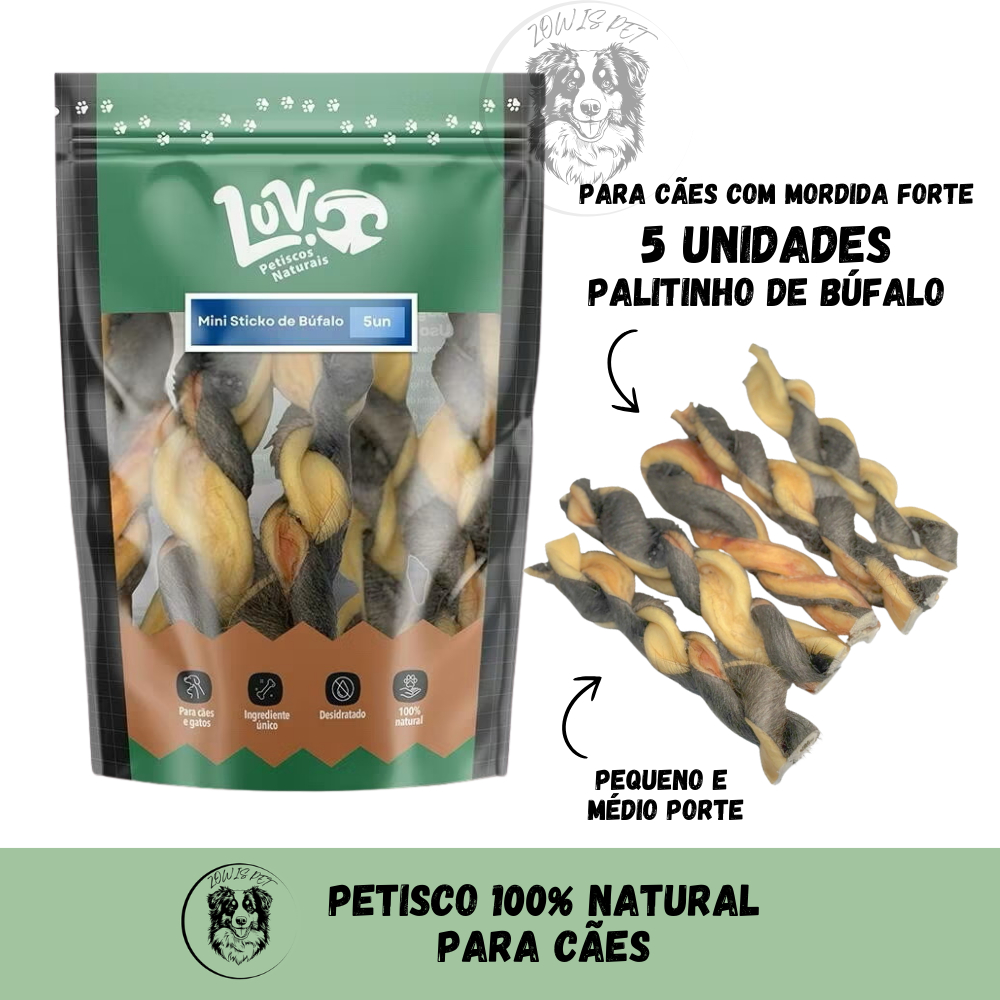 Mordedor Natural Pet para Cachorro Mini Sticko Palitinho Resistente de Búfalo 5un Cães - Luv