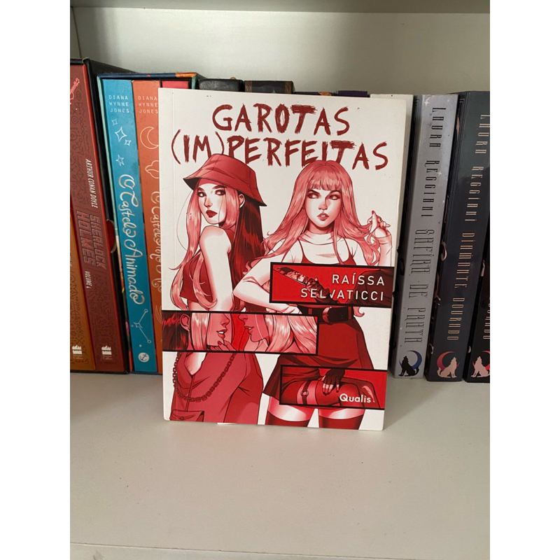 Garotas Imperfeitas - Raíssa Selvaticci (com autógrafo e marcador)