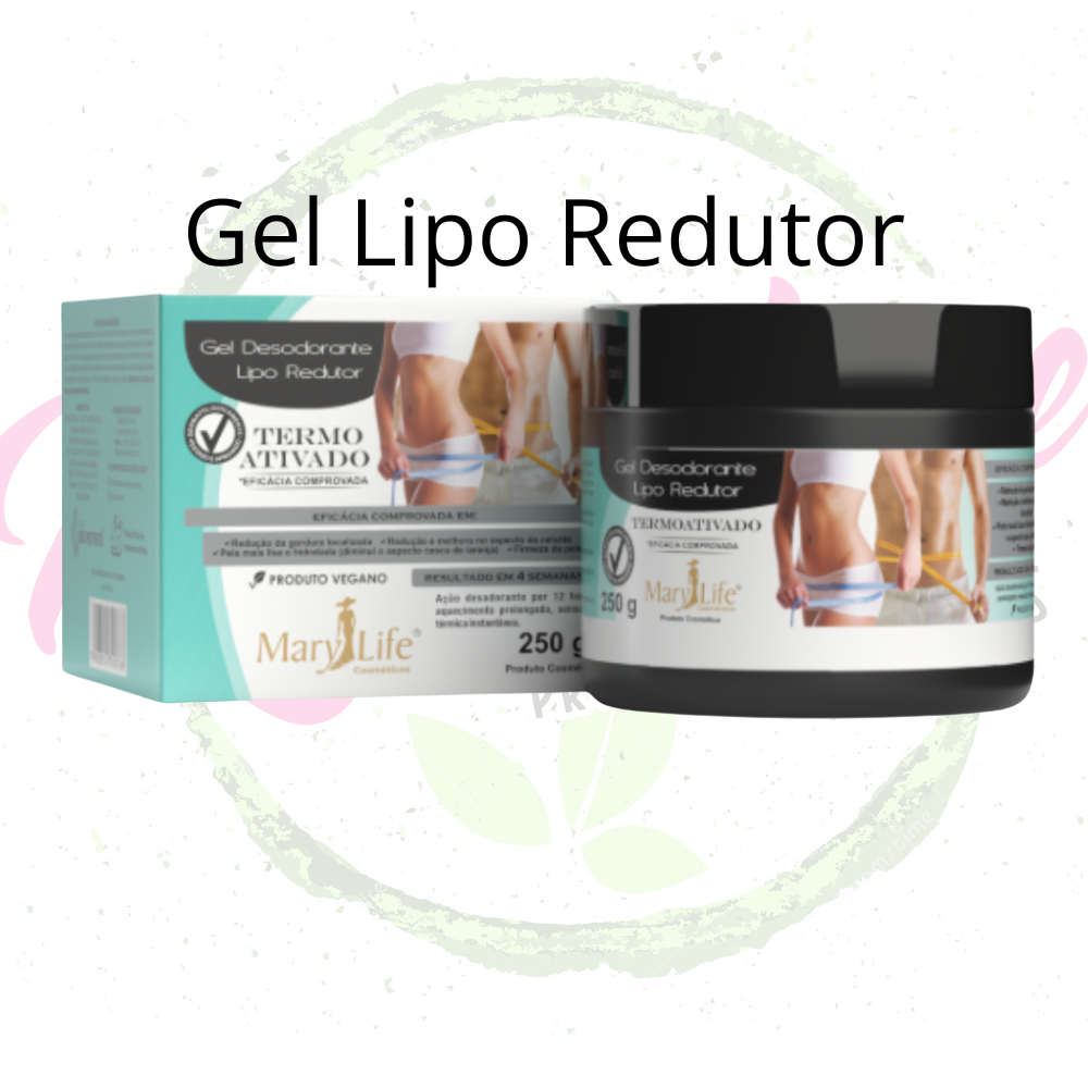 Gel Lipo Redutor Termo Ativado 250g - Mary Life - Produto Vegano