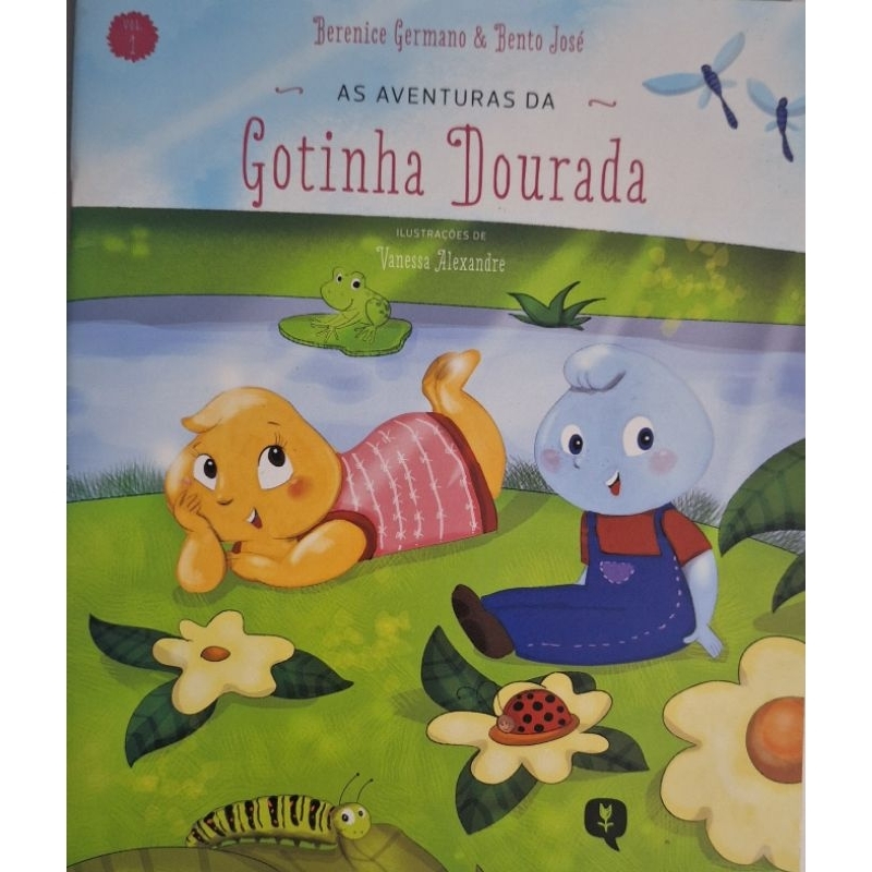 (Veja o vídeo) - Livros USADOS: As Aventuras da Gotinha Dourada - Berenice Germano & Bento José