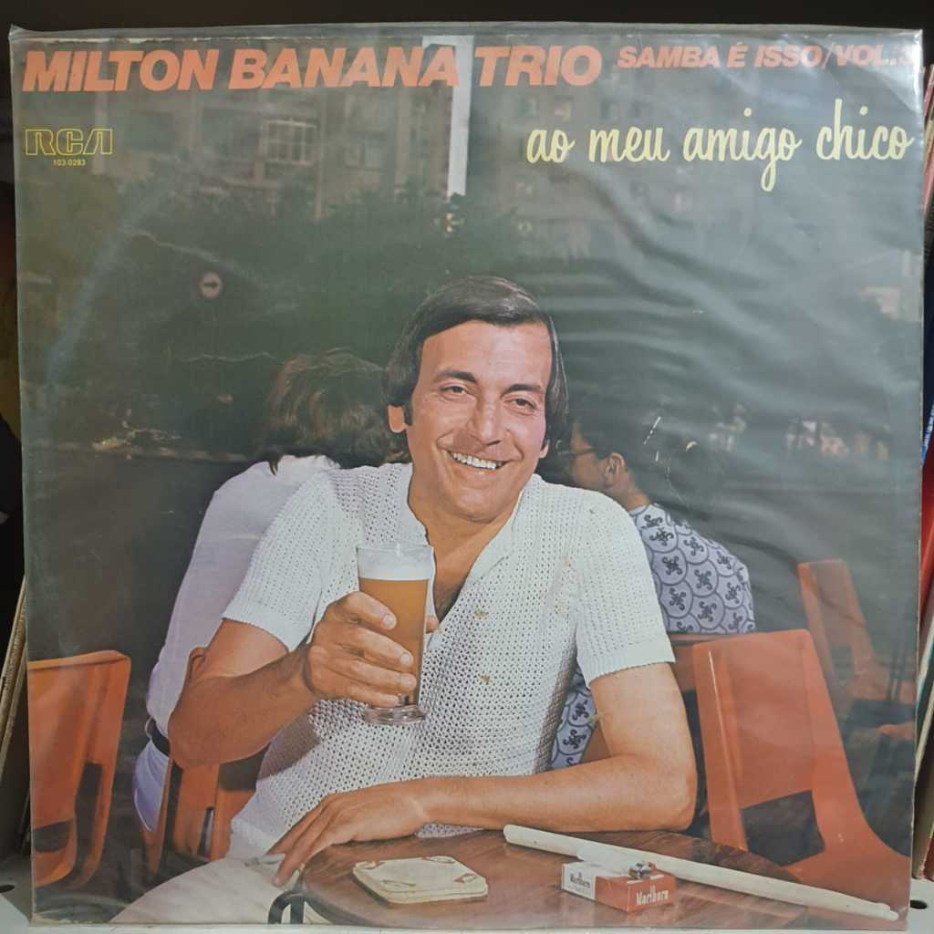 Lp Milton Banana Trio Samba É Isso Vol 3 Ao Meu Amigo Chico