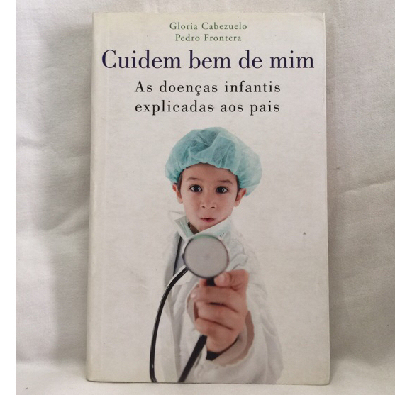 Livro Cuidem Bem de Mim: Manual Completo para Pais de Primeira Viagem | Gloria Cabezuelo 👶