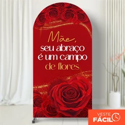 Painel Romano Dia das Mães Rosas Decoração Veste Fácil Em Tecido 2x1m Com Elástico - RMN-96