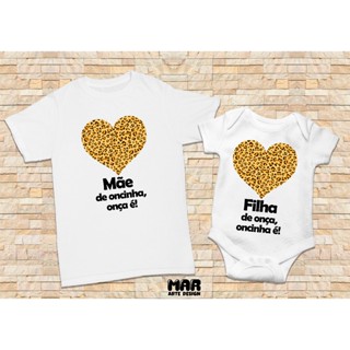 Camiseta + body Tal Mãe Tal filha (Onça) em Oferta na Shopee