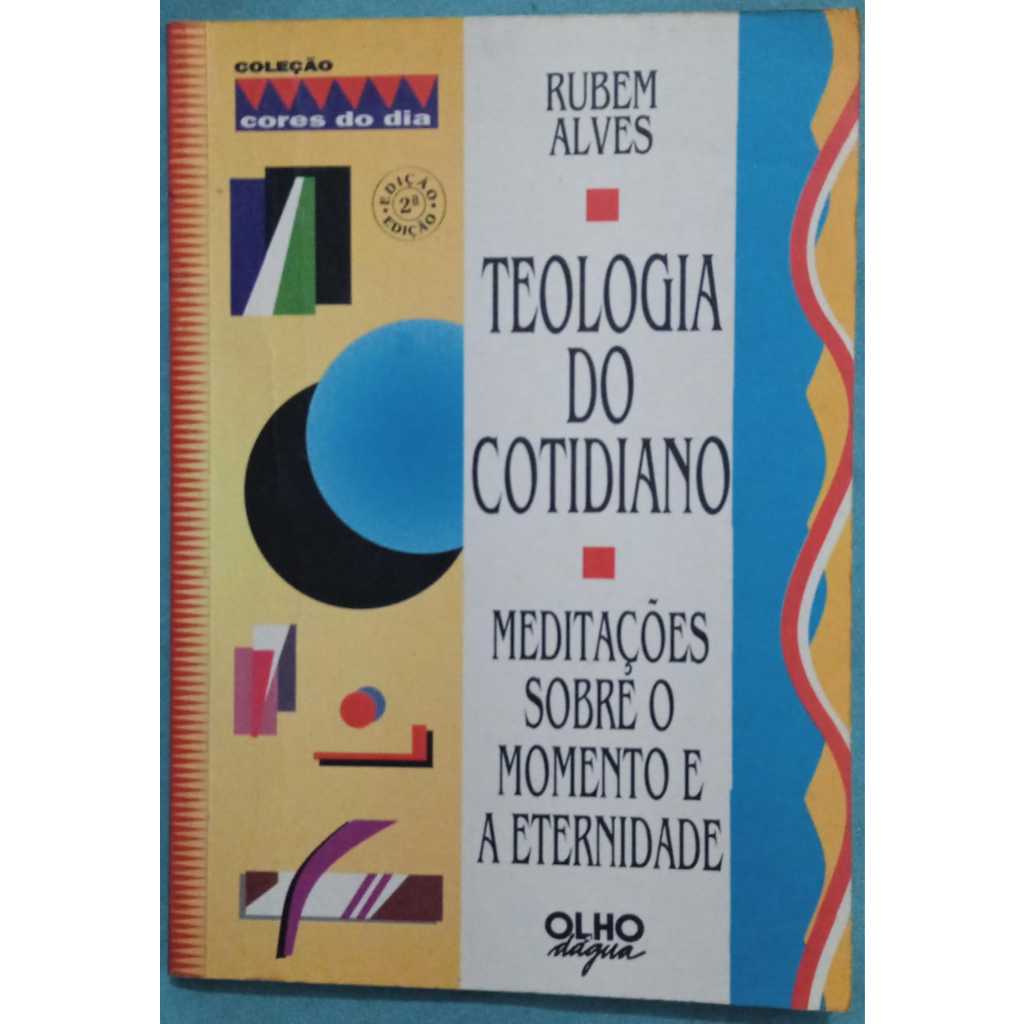 Imagem Teologia do Cotidiano; Meditações sobre o momento e a eternidade