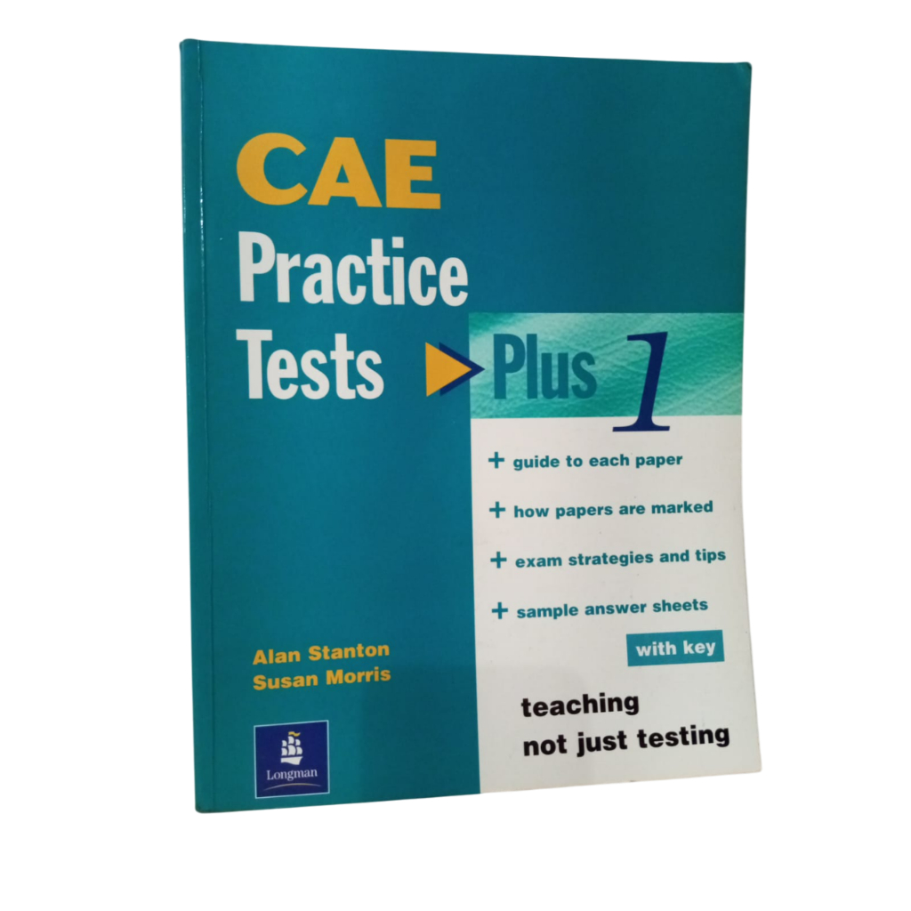 CAE Practice Tests Plus 1 - Alan Stanton e Susan Morris