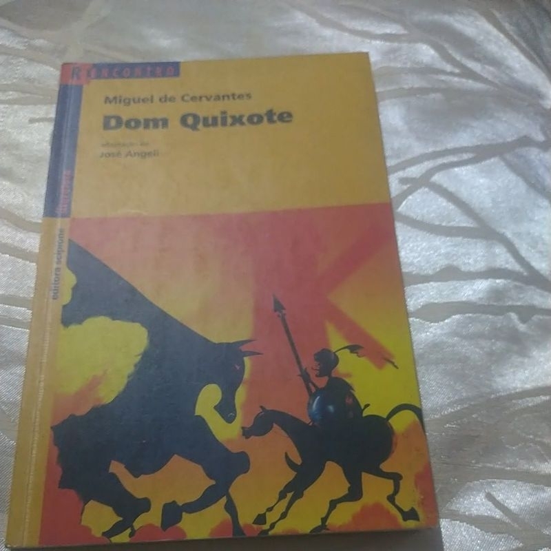 Dom Quixote (serie reencontro) + Suplemento de Leitura- Miguel de Cervantes/ José Angeli