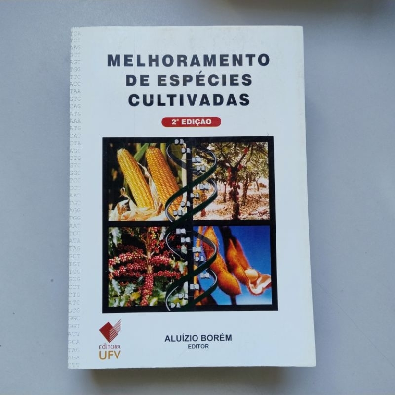 Livro Melhoramentos de Espécies Cultivadas 2° Edição/ Aluízio Borém
