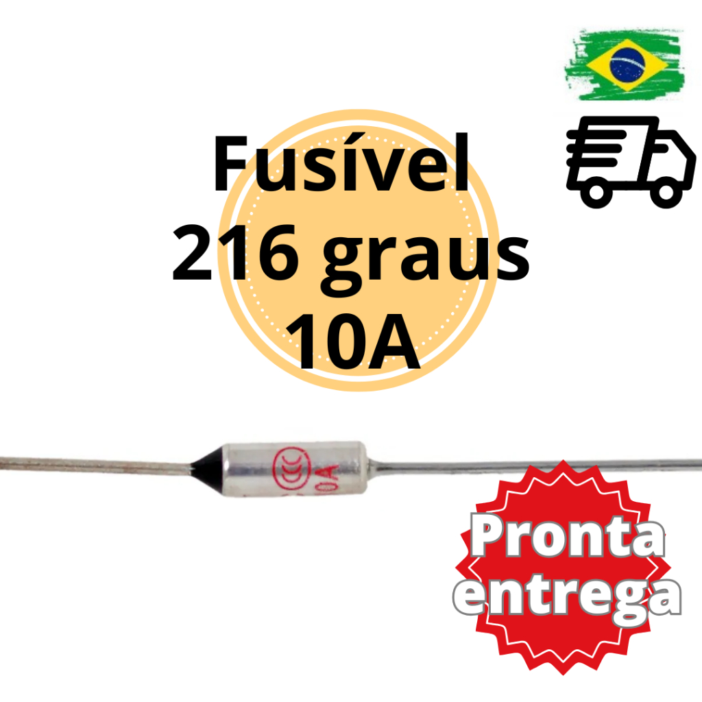 Fusivel Termico 216° C Graus 10A (fusivel para cafeteiras e eletrodomesticos ler anúncio)