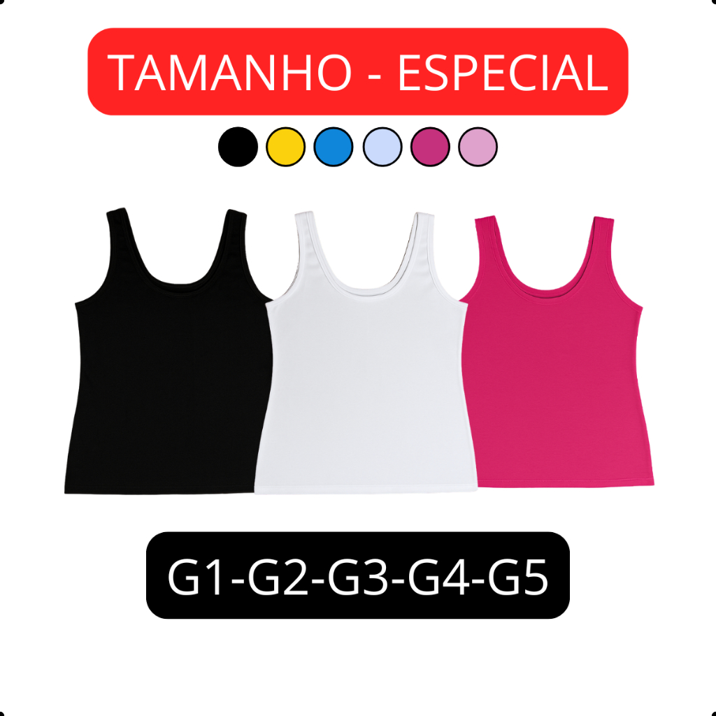 Regata Feminina Plus Size | Tamanhos Especiais G1 ao G5 | Cores Variadas e Conforto Máximo em Oferta na Shopee