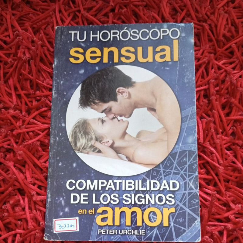 Tu horóscopo sensual Compatibilidad de los signos en el amor (3052m)