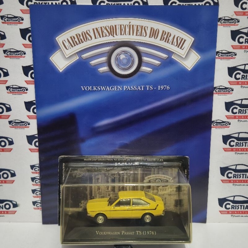 Volkswagen Passat TS 1976 Ed 89 Carros Inesquecíveis do Brasil 1/43