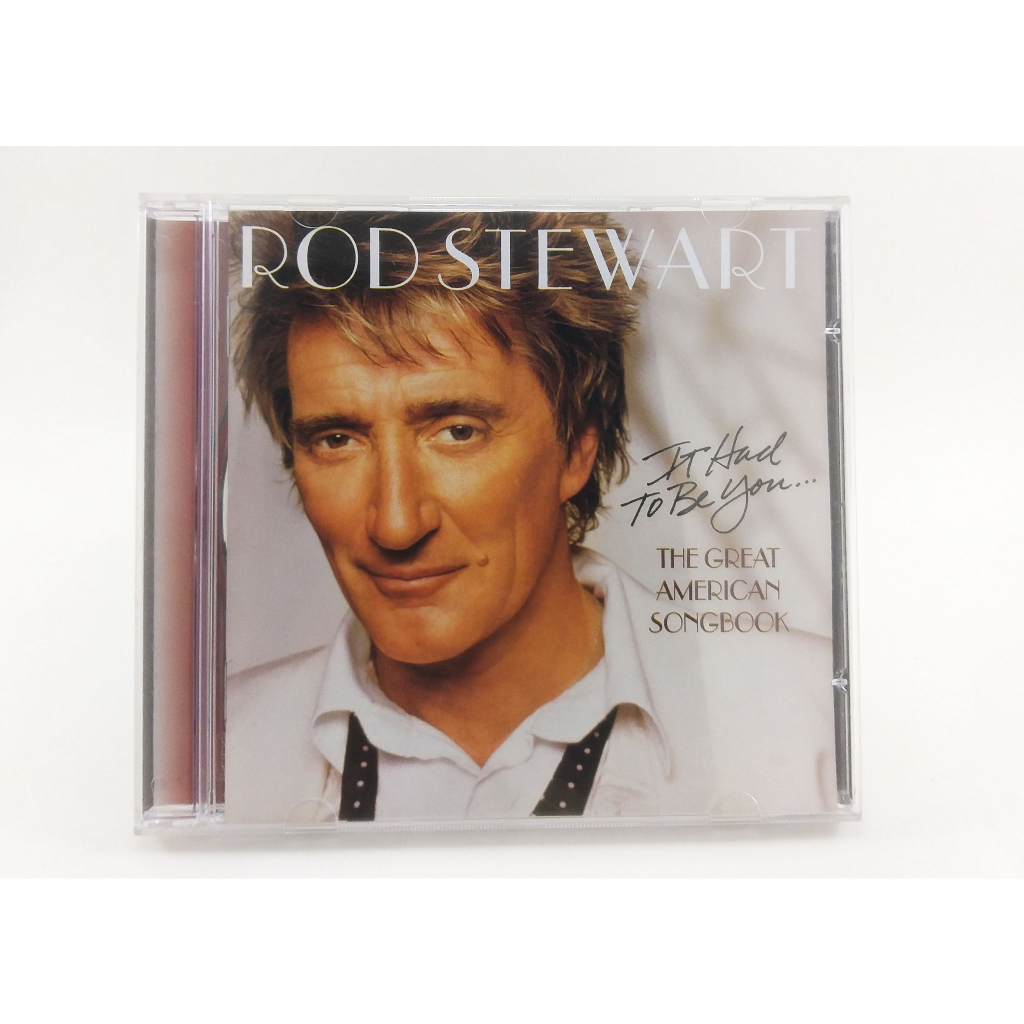 CD Rod Stewart,  It Had To Be You, The Great American Song Book